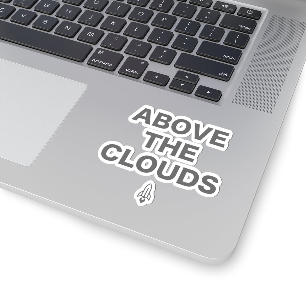 Rocketshipz "Above The Clouds" Kiss-Cut Sticker — Motivational Rocket Laptop Decal